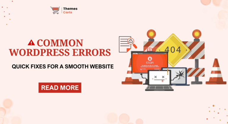 Common WordPress Errors & Quick Fixes for a Smooth Website